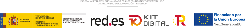 Programa Kit Digital cofinanciado por los fondos Next Generation (EU) del Mecanismo de Recuperación y Resiliencia — Gobierno de España, Red.es, Kit Digital, Plan de Recuperación, Transformación y Resiliencia, Financiado por la Unión Europea NextGenerationEU